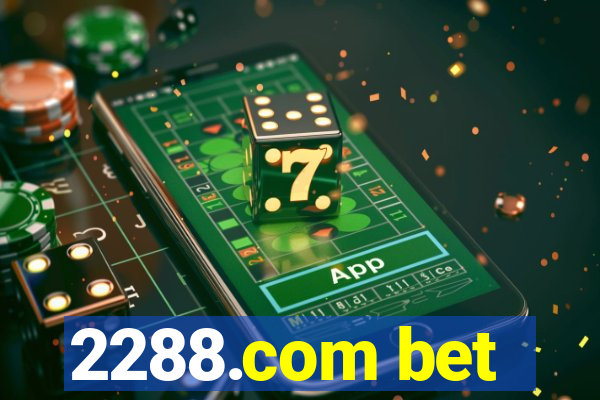 2288.com bet